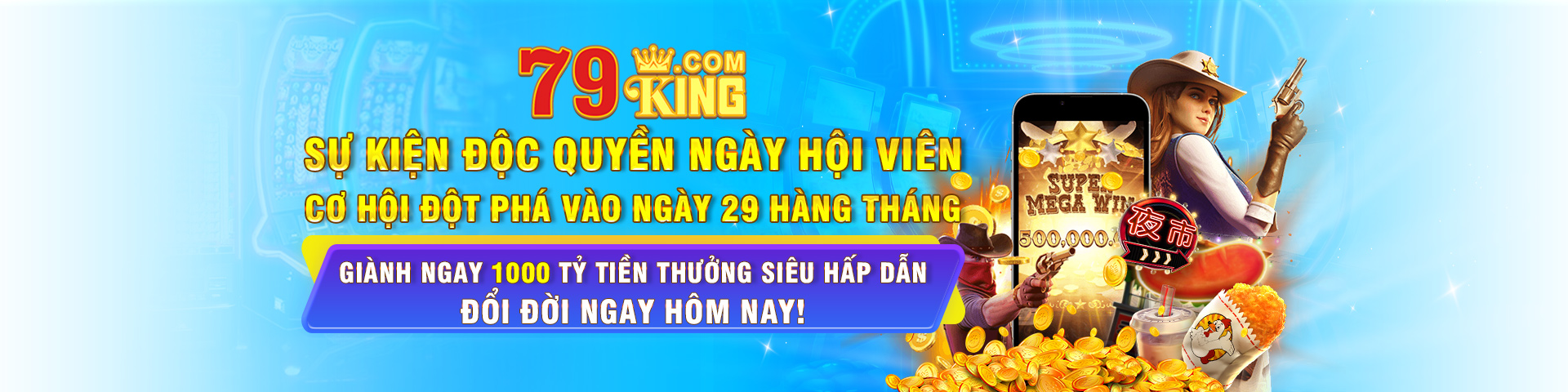 Sự kiện độc quyền ngày hội viên 79King