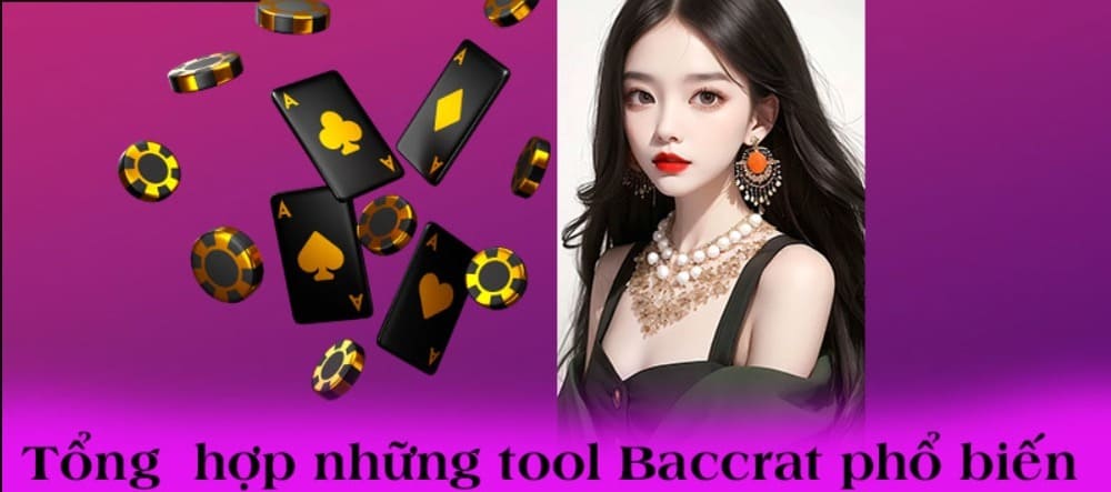 Các công cụ baccarat 79king2 hàng đầu đang được sử dụng