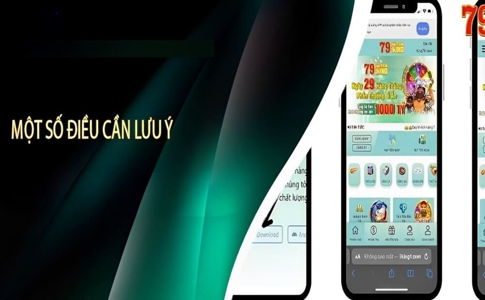 Những điều cần lưu ý khi tải app 79king2